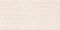 VIDAL BEIGE STRUCTURE SATIN RECT 29,8X59,8 G1 be�owy struktura	satynowa	NT1168-005-1 [OPOCZNO]